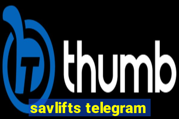 savlifts telegram